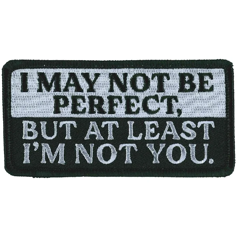 Hot Leathers I May Not Be Perfect 4" X 2" Patch PPL9924