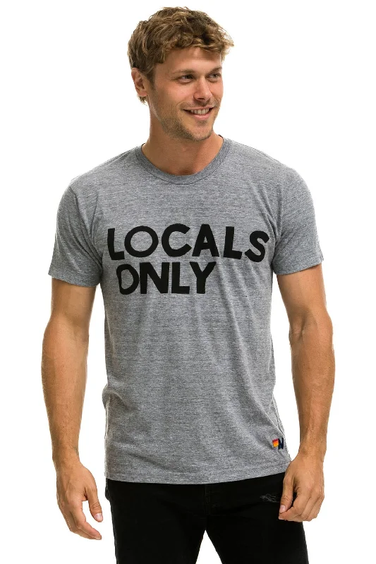 LOCALS ONLY TEE - HEATHER GREY