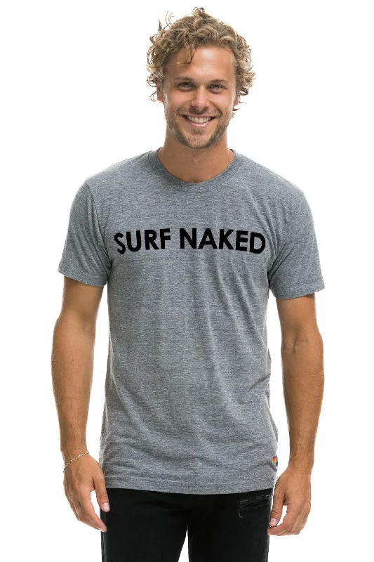 SURF NAKED TEE - HEATHER GREY