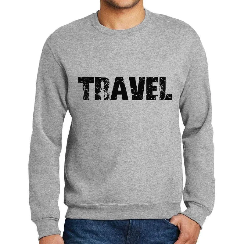 Men's Printed Graphic Sweatshirt Popular Words TRAVEL Grey Marl