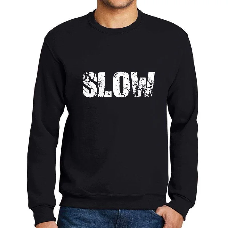 Men's Printed Graphic Sweatshirt Popular Words SLOW Deep Black