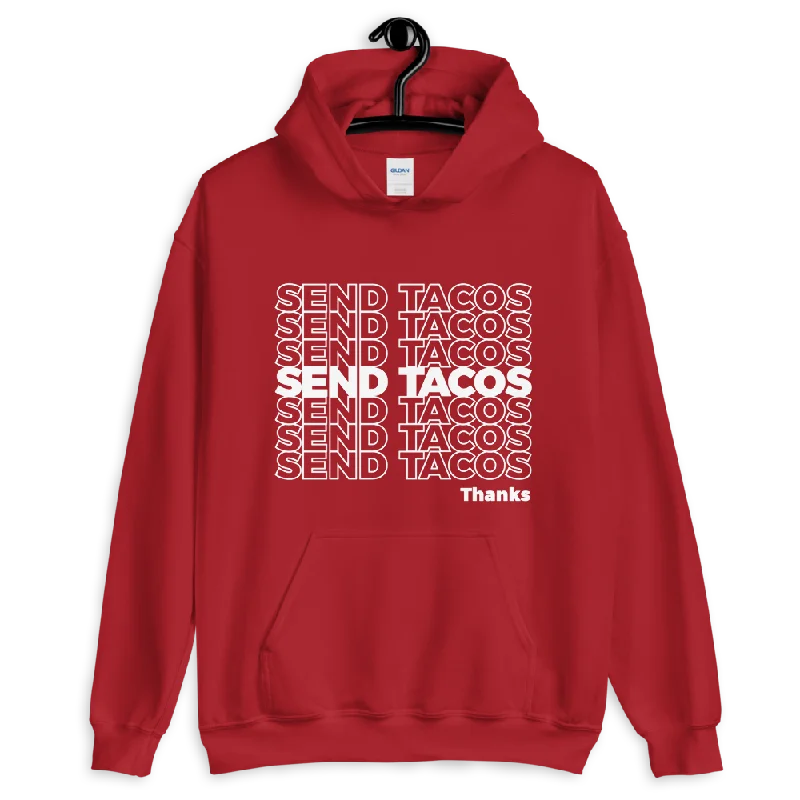 Send Tacos Hoodie